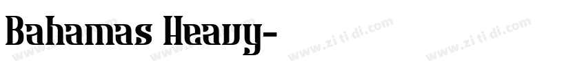 Bahamas Heavy字体转换